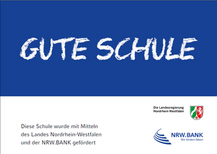 Logo + Schild Gute Schule von der NRW.BANK